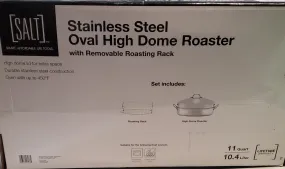 10172020 SALT Stainless Steel Oval High Dome Roaster