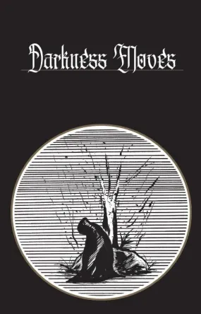 Darkness Moves   PDF