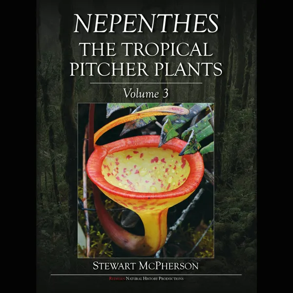 Nepenthes-The Tropical Pitcher Plants, Volumes 1-3, Redfern Press